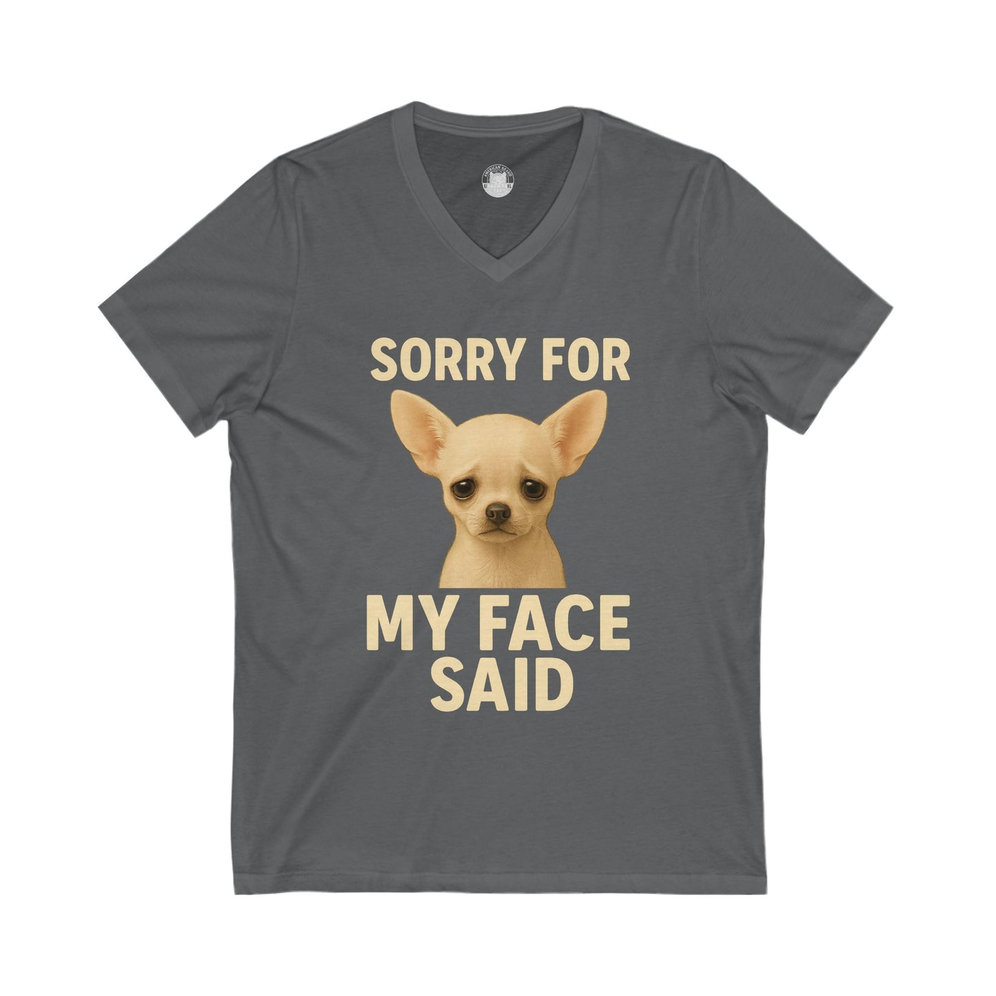 Chihuahua V-Neck Tee - Sorry For What My Fave Said