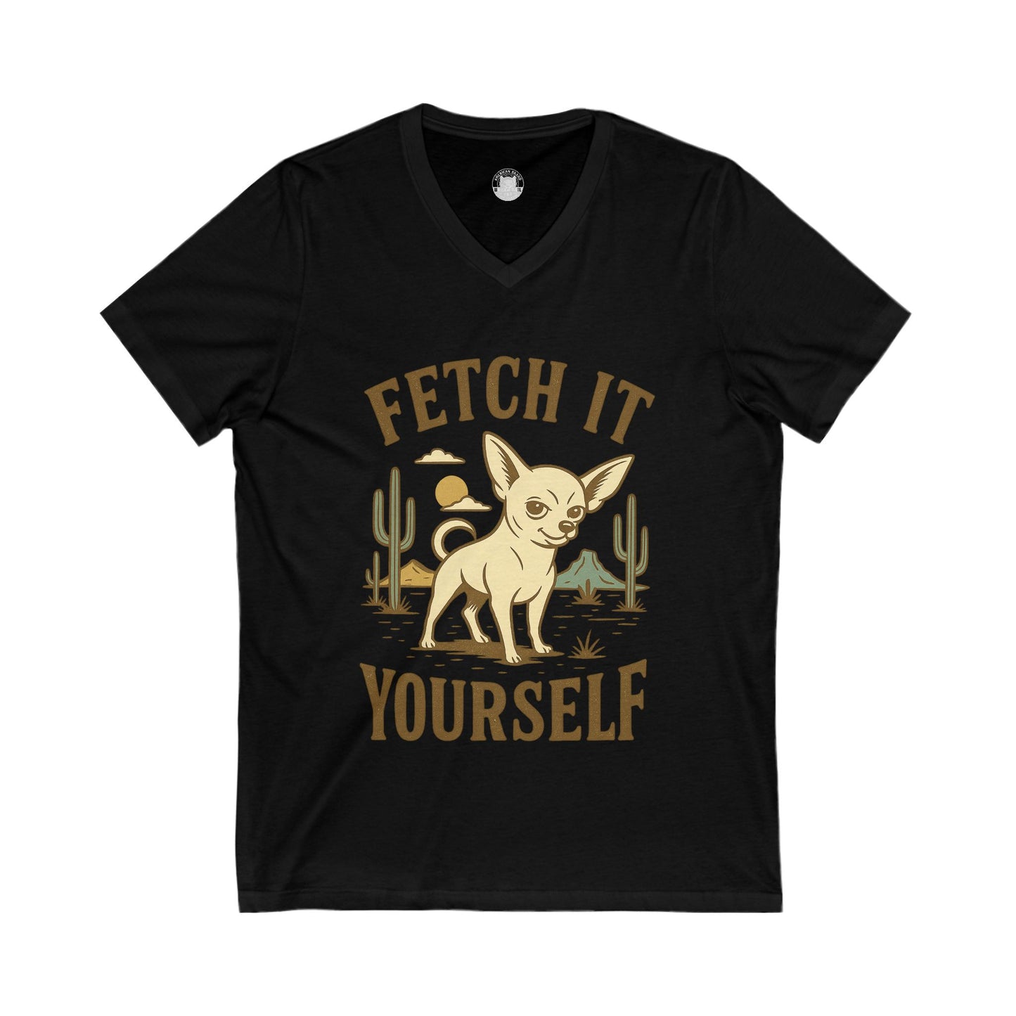 Chihuahua V-Neck Tee - Fetch It Yourself Design