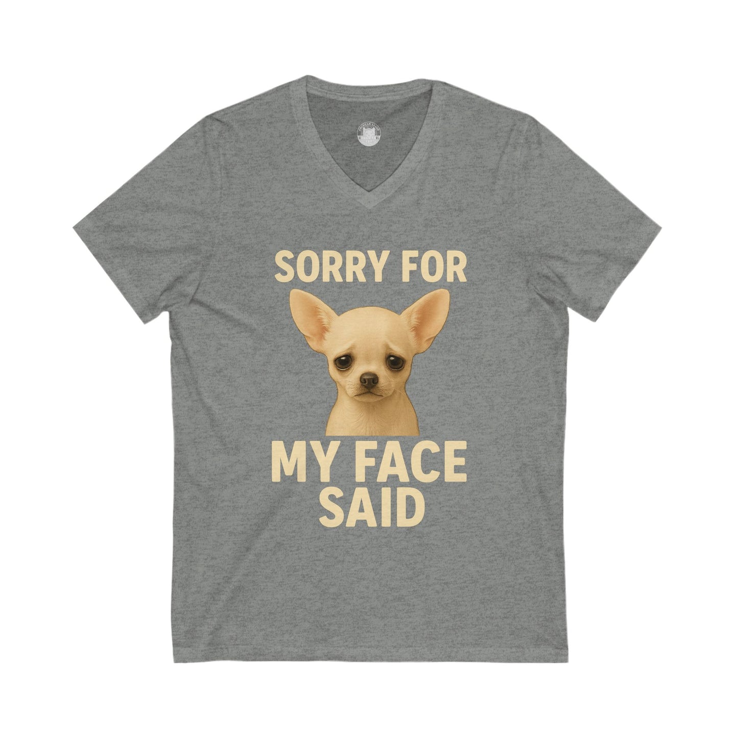Chihuahua V-Neck Tee - Sorry For What My Fave Said