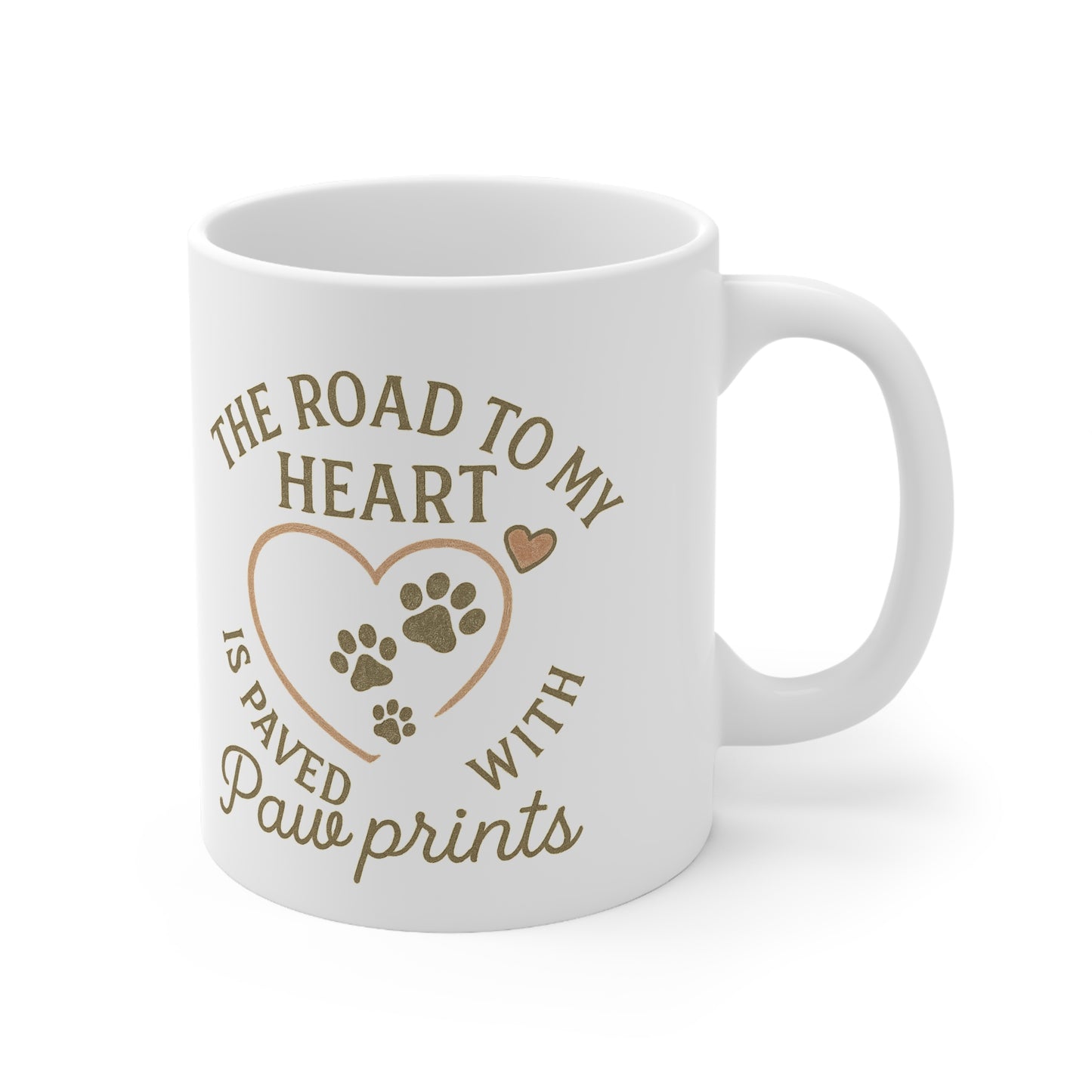 Mug - The Road to My Heart is Paved with Pawprints Ceramic Mug, 11oz