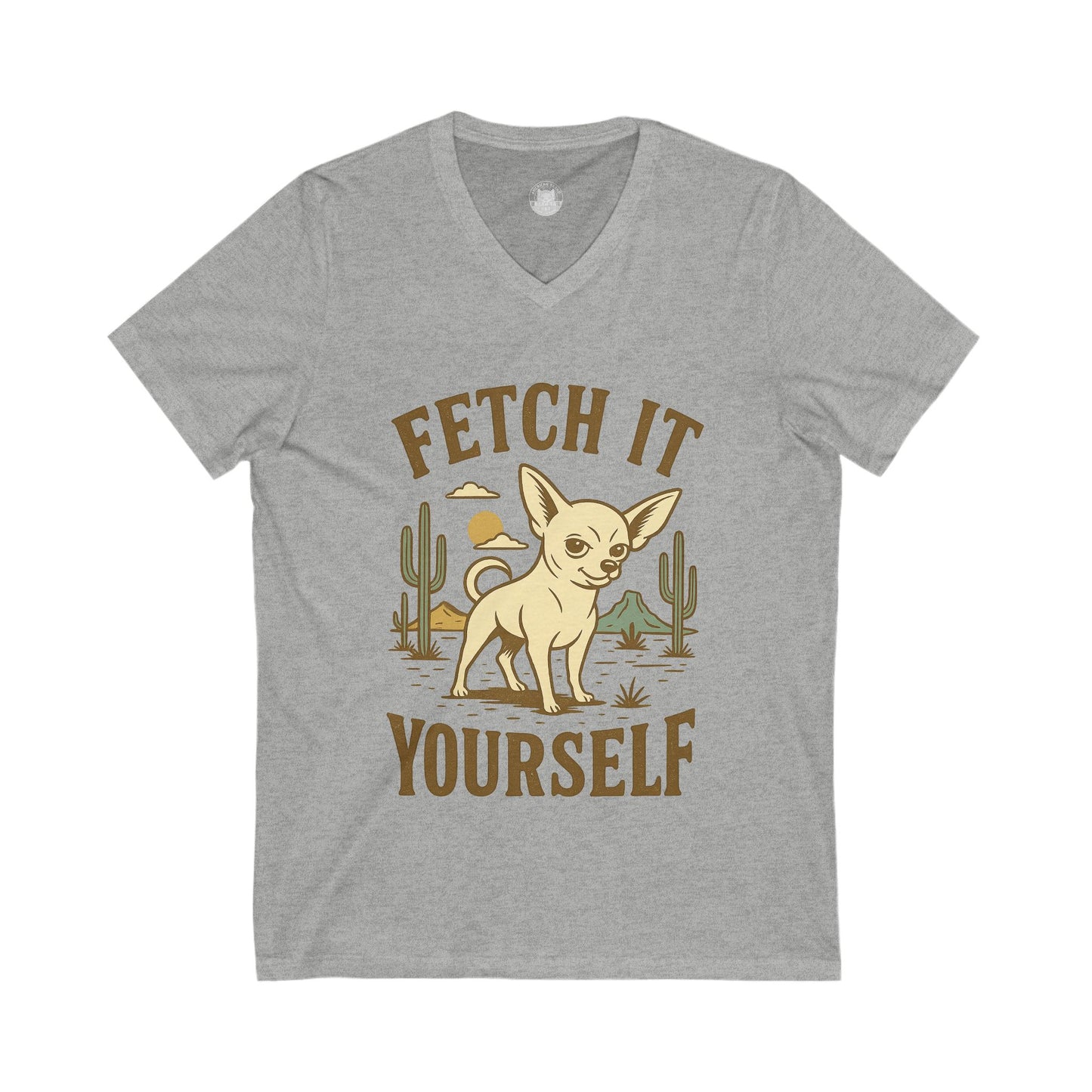Chihuahua V-Neck Tee - Fetch It Yourself Design