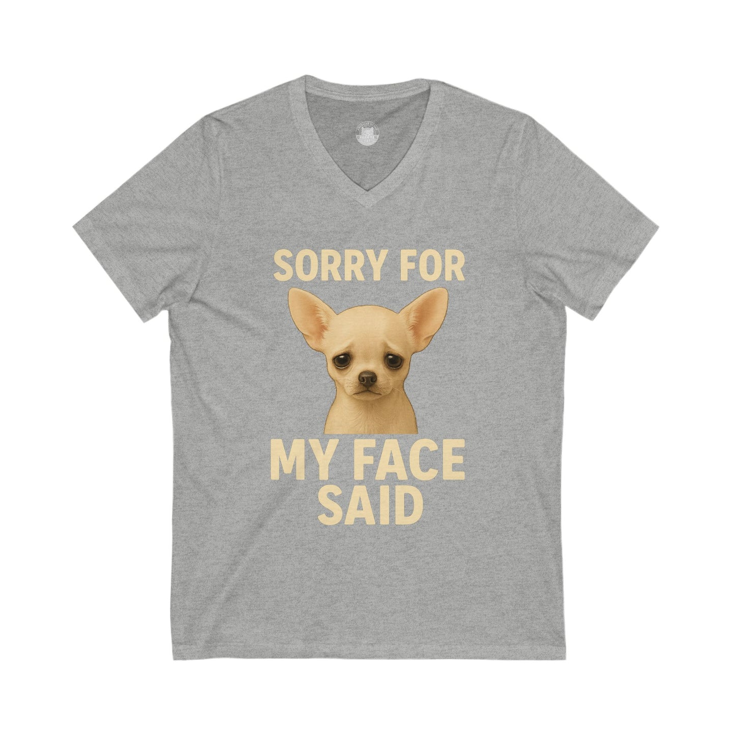 Chihuahua V-Neck Tee - Sorry For What My Fave Said
